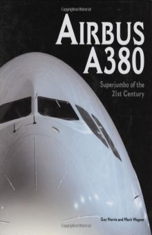 Airbus A380: Superjumbo of the 21st Century    