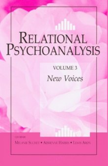 Relational Psychoanalysis, Vol. 3: New Voices