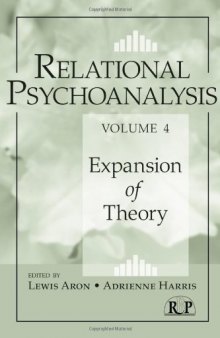 Relational Psychoanalysis, Volume 4: Expansion of Theory