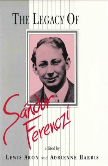The Legacy of Sandor Ferenczi