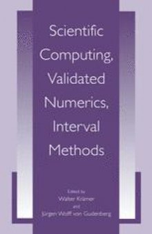 Scientific Computing, Validated Numerics, Interval Methods