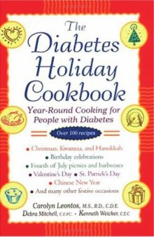 The Diabetes Holiday Cookbook: Year-Round Cooking for People with Diabetes