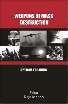 Weapons of Mass Destruction: Options for India