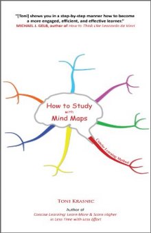 How to Study with Mind Maps: The Concise Learning Method for Students and Lifelong Learners