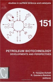 Petroleum Biotechnology - Developments and Perspectives