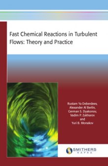 Fast Chemical Reactions in Turbulent Flows : Theory and Practice