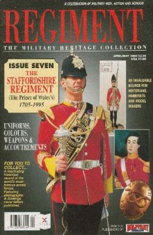 The Staffordshire Regiment (The Prince of Wales's) 1705-1995