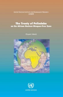 The Treaty of Pelindaba on the African Nuclear-weapon-free-zone