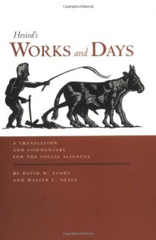 Works and Days: A Translation and Commentary for the Social Sciences