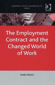 The Employment Contract and the Changed World of Work (Corporate Social Responsibility Series)