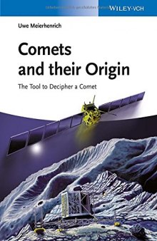 Comets and their origin : the tools to decipher a comet