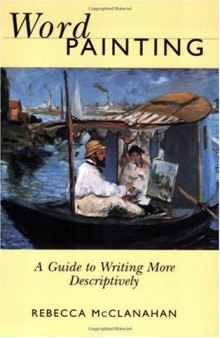 Word Painting: A Guide to Write More Descriptively