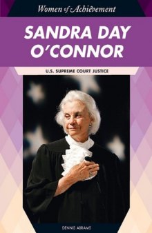 Sandra Day O'Connor: U.s. Supreme Court Justice (Women of Achievment)