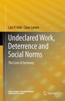 Undeclared Work, Deterrence and Social Norms: The Case of Germany