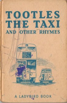 Tootles the Taxi and Other Rhymes