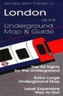 Michael Brein's Guide to London by the Underground (Michael Brein's Travel Guides)