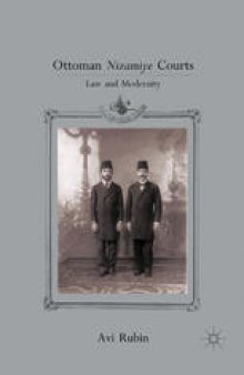 Ottoman Nizamiye Courts: Law and Modernity