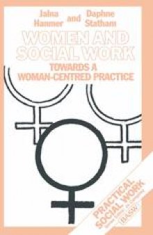 Women and Social Work: Towards a Woman-centred Practice