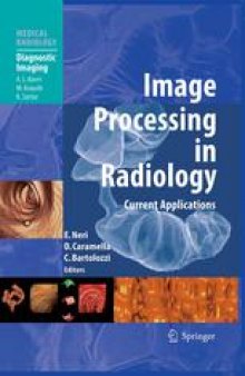 Image Processing in Radiology: Current Applications
