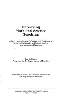Improving Math and Science Teaching: A Report on the Secretary's October 1992 Conference on Improving Mathematics and Science Teaching and Instruction (S. hrg)