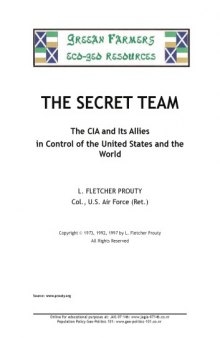 Secret Team: The CIA and Its Allies in Control of the United States and the World