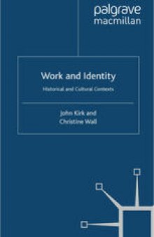 Work and Identity: Historical and Cultural Contexts