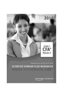 CFA Level 1 Schweser seminar slide work book (volume 2)