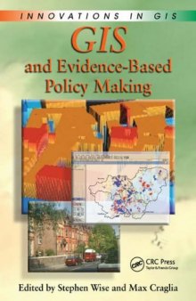 GIS and Evidence-Based Policy Making (Innovations in GIS)