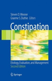 Constipation. Etiology, Evaluation and Mgmt