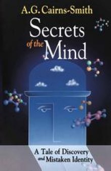 Secrets of the Mind: A Tale of Discovery and Mistaken Identity