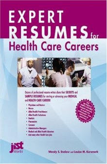 Expert Resumes for Health Care Careers (Expert Resumes)
