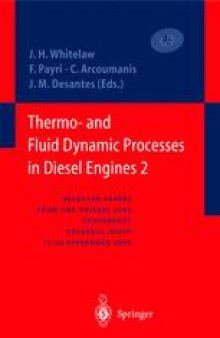 Thermo- and Fluid Dynamic Processes in Diesel Engines 2: Selected Papers from the THIESEL 2002 Conference, Valencia, Spain, 11–13 September 2002