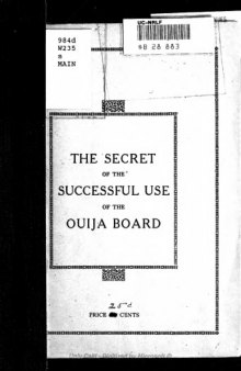 The Secret of the Successful Use of the Ouija Board
