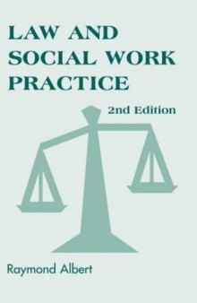 Law and Social Work Practice: A Legal Systems Approach, Second Edition (Springer Series on Social Work)