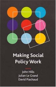 Making Social Policy Work: Essays in Honour of Howard Glennerster (Case Studies on Poverty, Place, and Policy)  