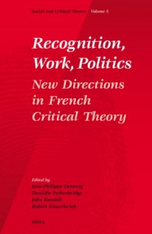 Recognition, Work, Politics 