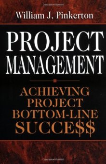 Project Management  : Achieving Project Bottom-Line Succe$$