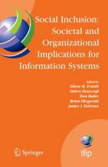 Social Inclusion: Societal and Organizational Implications for Information Systems: IFIP TC8 WG8.2 International Working Conference, July 12–15, 2006, Limerick, Ireland