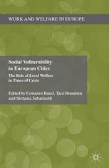 Social Vulnerability in European Cities: The Role of Local Welfare in Times of Crisis