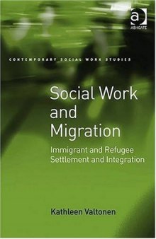 Social Work and Migration (Contemporary Social Work Studies)