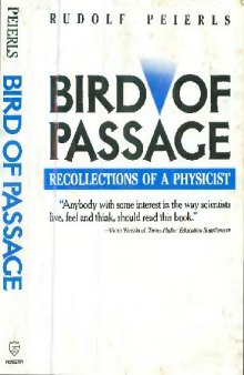 Bird of passage: recollections of a physicist
