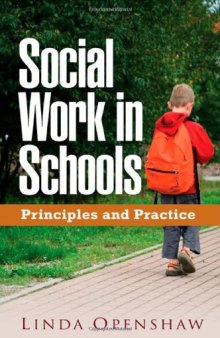 Social Work in Schools: Principles and Practice (Social Work Practice with Children and Families)  