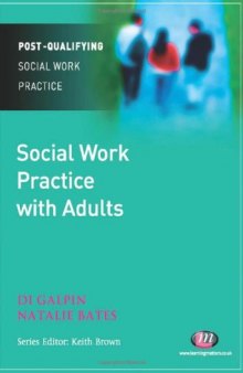 Social Work Practice with Adults (Post Qualifying Social Work Practice)