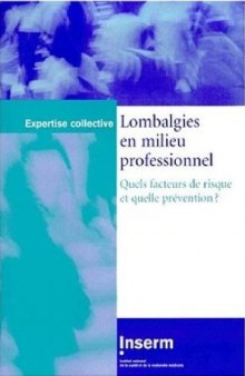 Lombalgies en milieu professionnel : quels facteurs de risque et quelle prévention