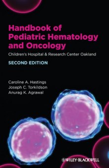 Handbook of Pediatric Hematology and Oncology: Children's Hospital & Research Center Oakland, Second edition