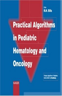 Practical Algorithms in Pediatric Hematology and Oncology (Practical Algorithms in Pediatrics)