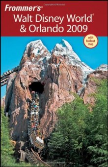 Frommer's Walt Disney World and Orlando 2009 (Frommer's Complete)
