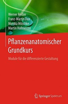 Pflanzenanatomischer Grundkurs: Module für die differenzierte Gestaltung