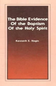 The Bible Evidence of the Baptism of the Holy Spirit