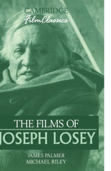 The Films of Joseph Losey (Cambridge Film Classics)
